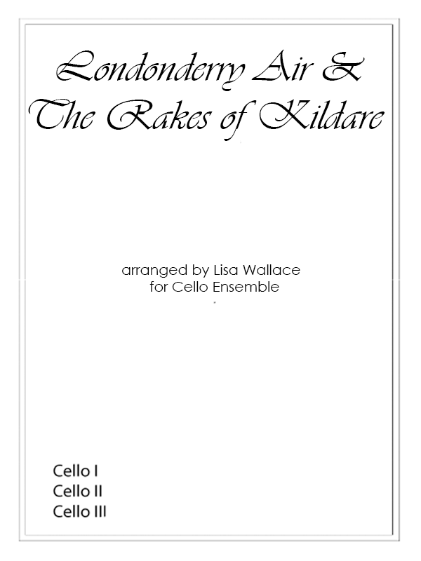 Londonderry Air & The Rakes of Kildare for Cello Ensemble - String Learning Method