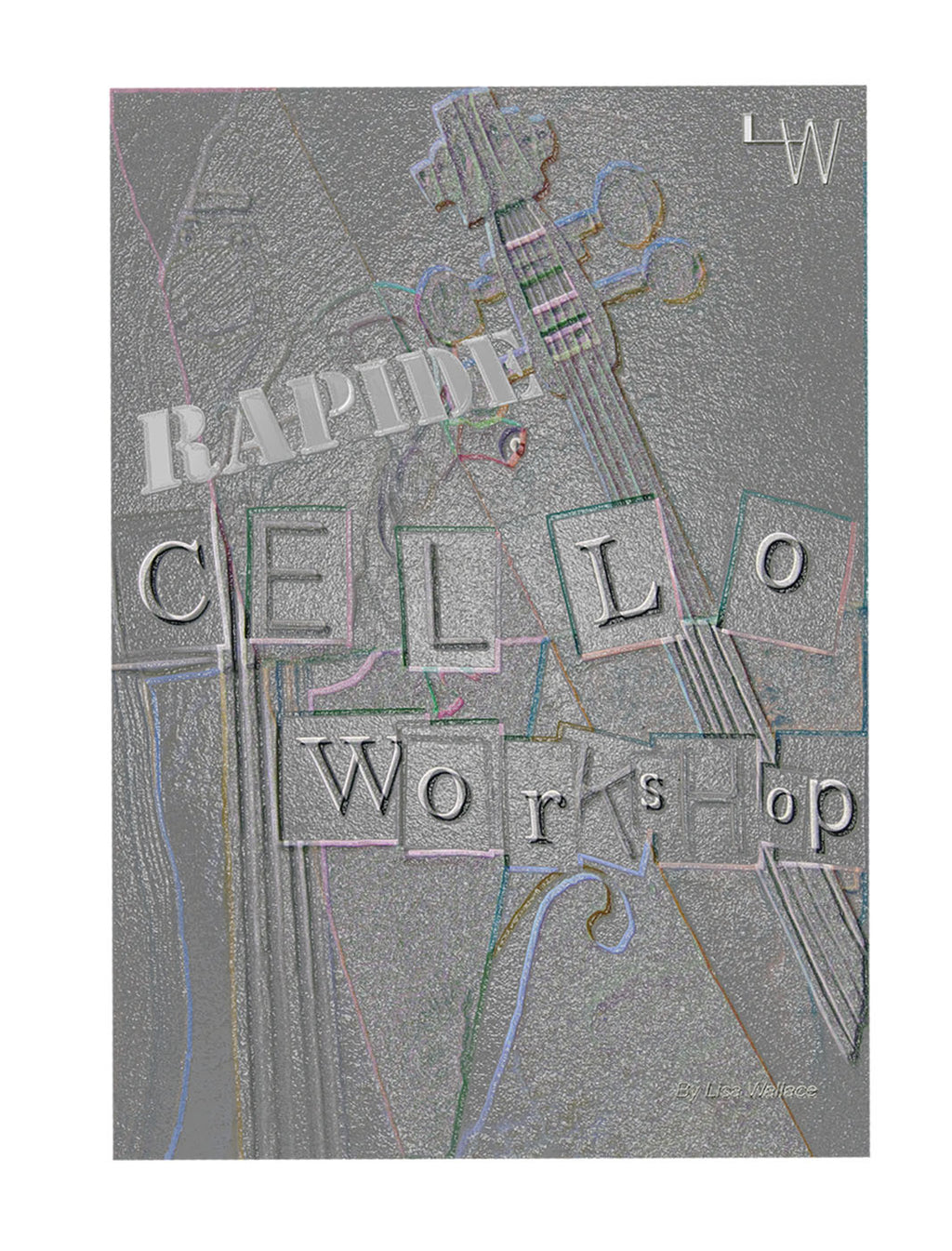 Rapide Cello Workshop - String Learning Method